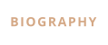 BIOGRAPHY